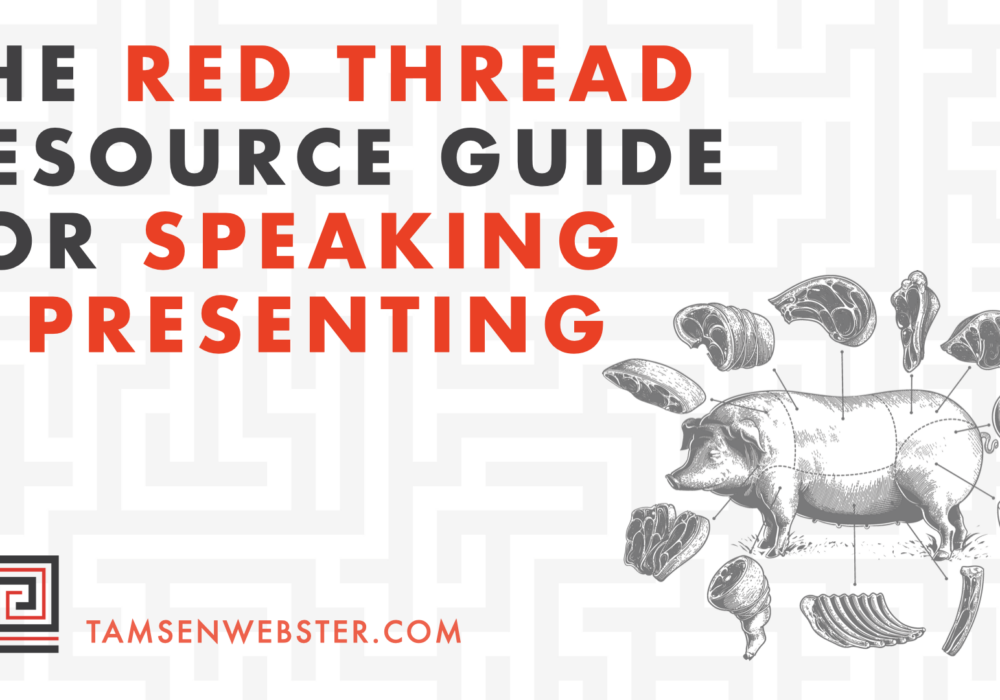 Title card that reads "The Red Thread Resource Guide for Speaking and Presenting"